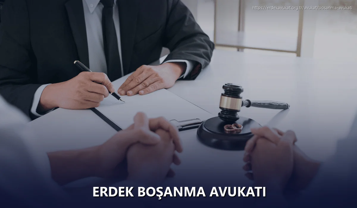 Erdek Boşanma Avukatı