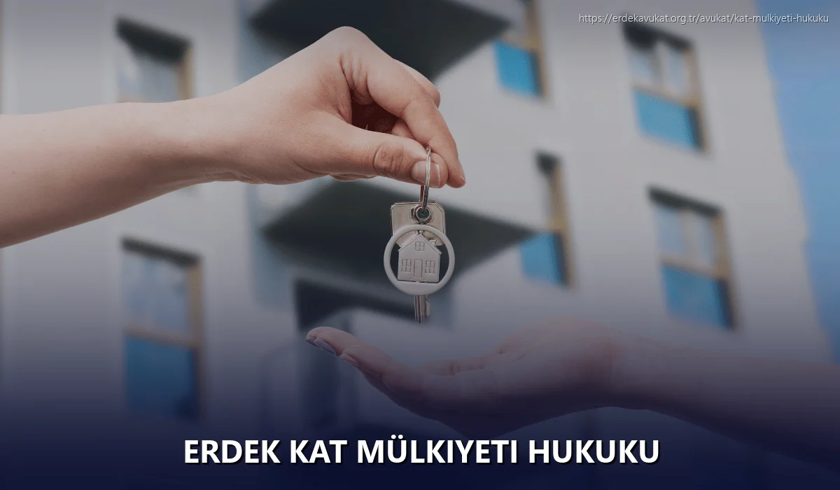 Erdek Kat Mülkiyeti Hukuku