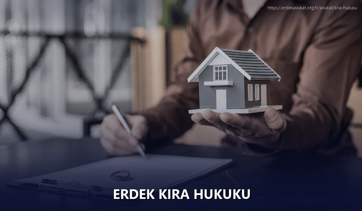 Erdek Kira Hukuku