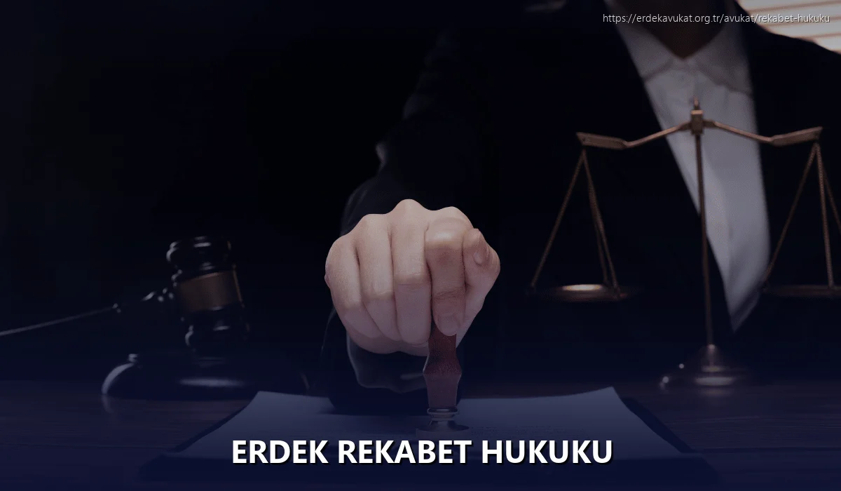 Erdek Rekabet Hukuku