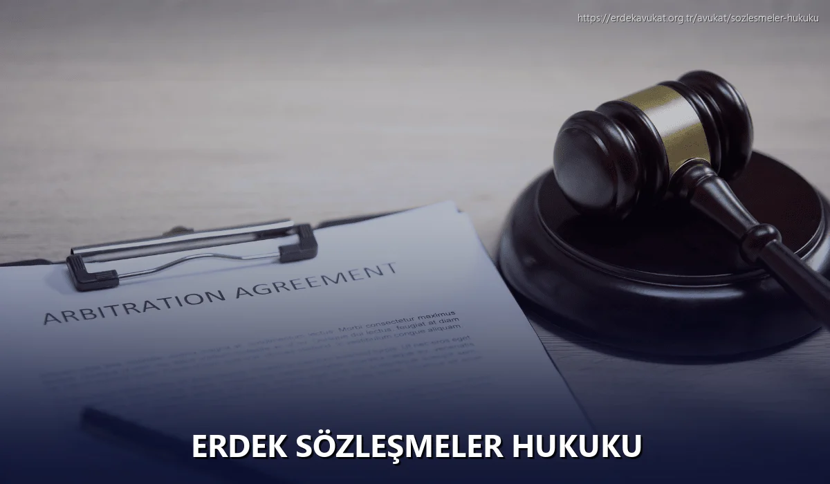 Erdek Sözleşmeler Hukuku