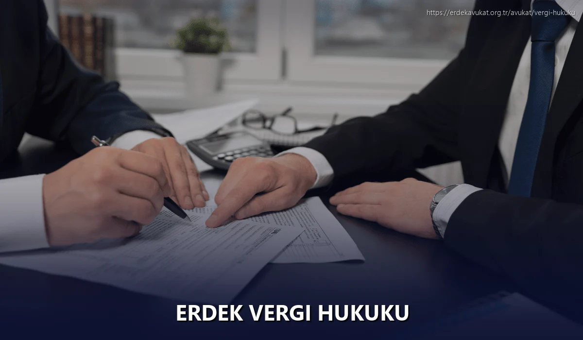 Erdek Vergi Hukuku